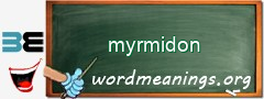WordMeaning blackboard for myrmidon